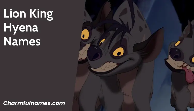 From Jungle Jokes to Fierce Friends: The Best Hyena Names Lion King Hyena Names